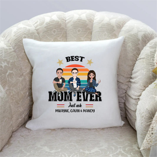 Best Mom Ever Scatter Cushion