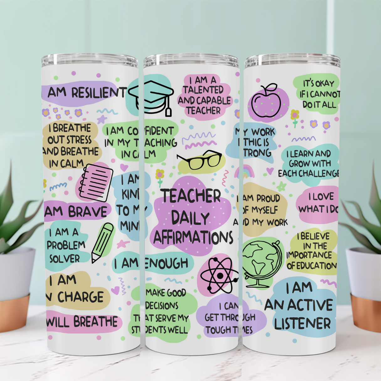 Teacher Affirmation Tumblers